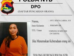 Terlibat Penggelapan Uang, Wanita Asal Sumbawa Ditetapkan Sebagai DPO Polda NTB