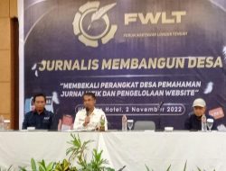 FWLT : “Jurnalis Membangun Desa “